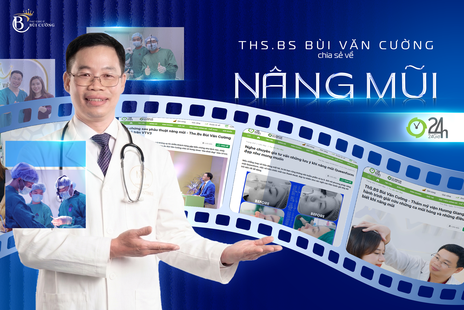 Ths.BS Bùi Văn Cường chia sẻ chuyên sâu trên Báo điện tử 24H - Khẳng định uy tín trong phẫu thuật tạo hình mũi