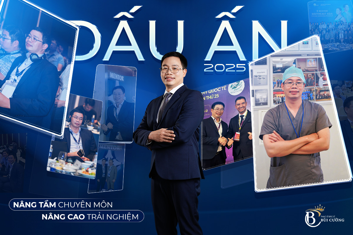 2025: Ths.BS Bùi Cường ghi dấu ấn với hành trình nâng tầm chuyên môn và tiên phong ứng dụng công nghệ thẩm mỹ hiện đại